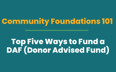 Community Funds 101: Top 5 Ways to fund a DAF