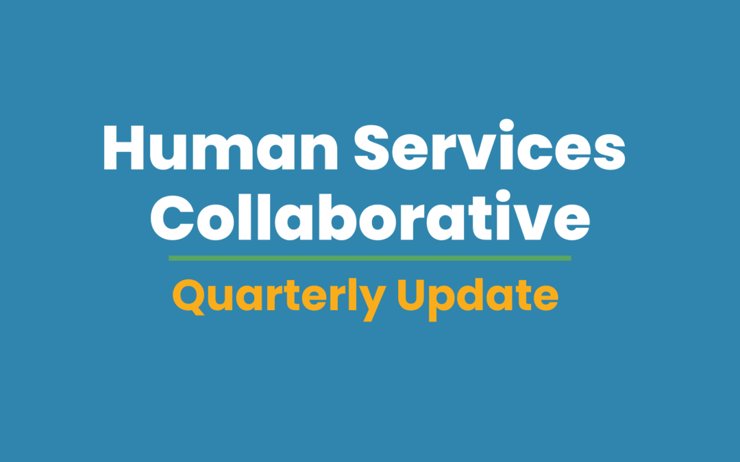 Human Services Collaborate for Community Health and Well Being.