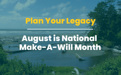 August is National Make-A-Will Month